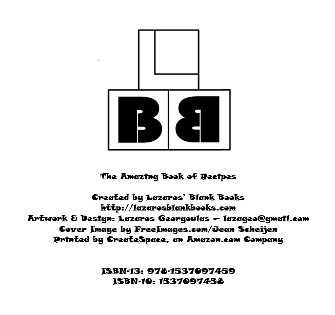 The amazing book of recipes - by Lazaros' Blank Books