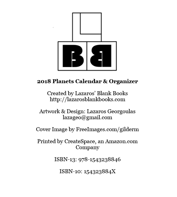 2018 Planets Calendar & Organizer - By Lazaros' Blank Books