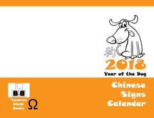 2018 Chinese Signs Calendar - Year Of The Dog - Full cover