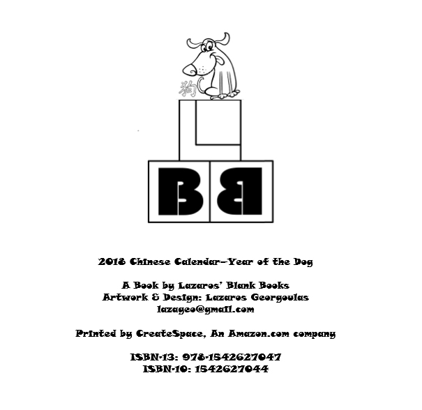 2018 Chinese Signs Calendar - Year Of The Dog - By Lazaros' Blank Books